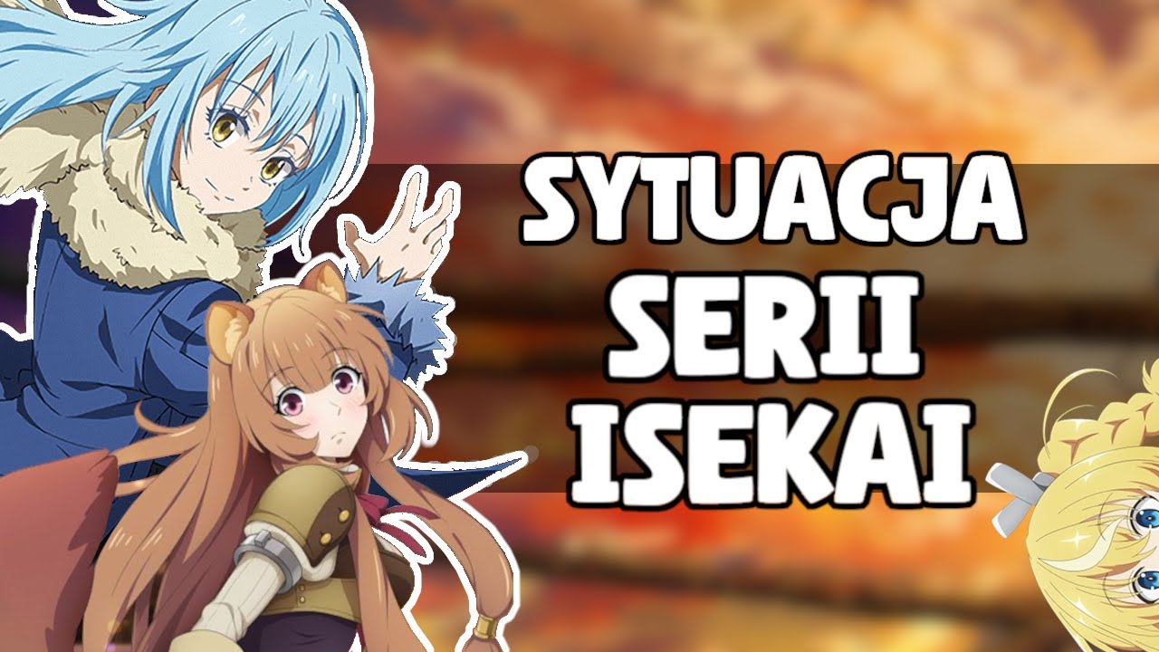 Serie ISEKAI i ich DZIWNA sytuacja