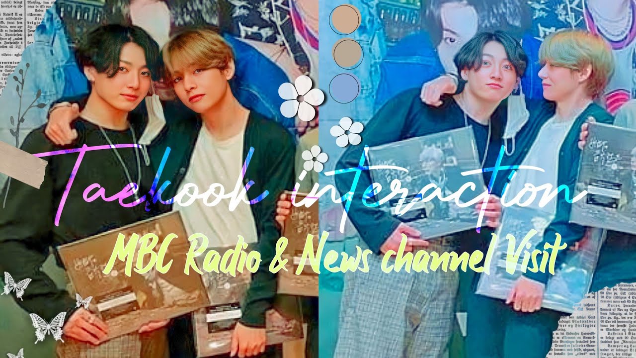 Taekook Analysis - Different perspectives from Bh & original broadcast~ BTS MBC Radio,News Visit