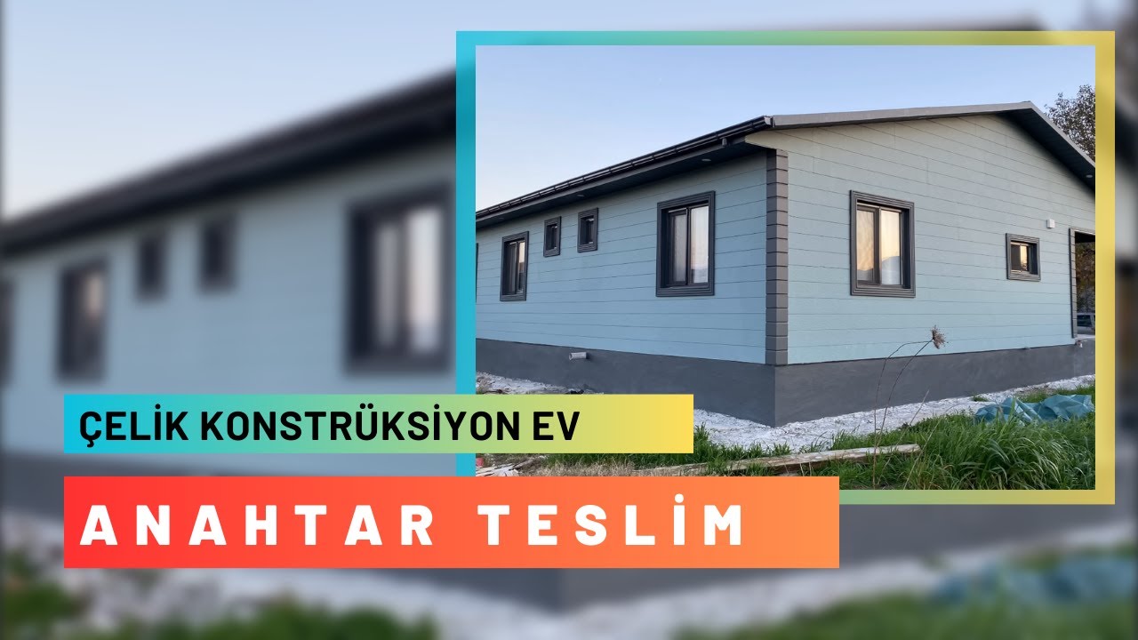 depreme dayanıklı çelik ev (çelik konstrüksiyon) nasıl yapılır muğla / ortaca / güzelyurt