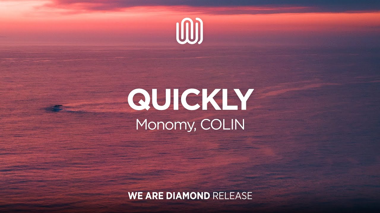 Monomy, COLIN - Quickly