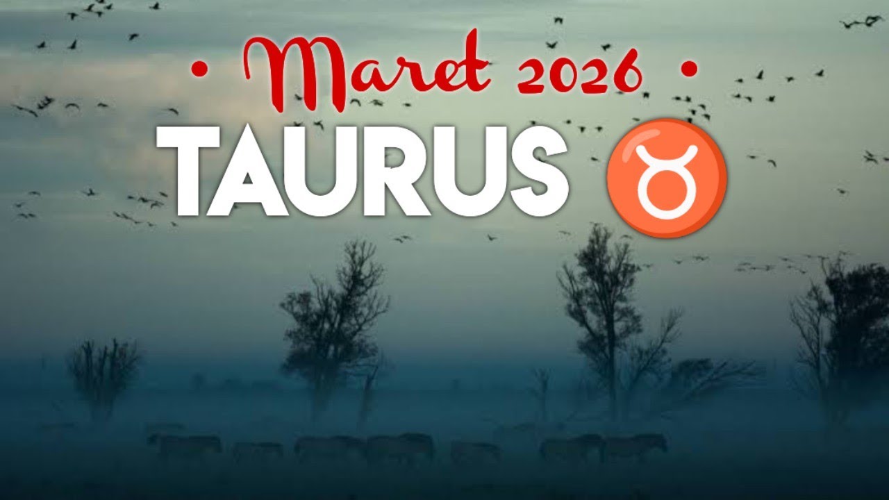 TAURUS ♉ Maret 2026 • Apa Yang Akan Terjadi Bulan Ini? | Energi Tarot