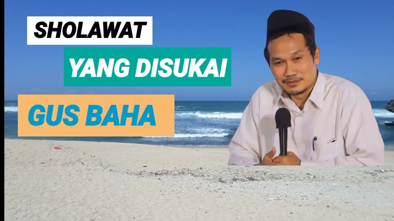 Sholawat yang disukai Gus Baha
