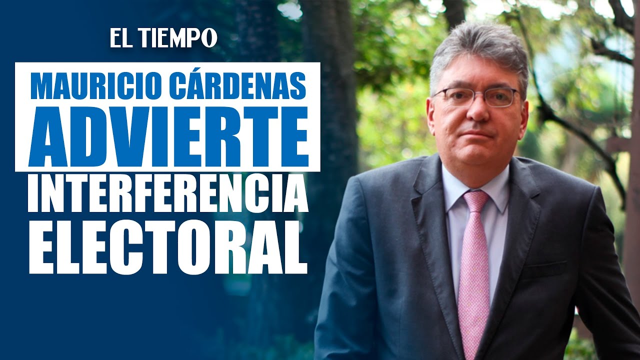 Mauricio C&aacute;rdenas alert&oacute; por posible interferencia electoral y riesgos de constituyente |&nbsp;EL TIEMPO