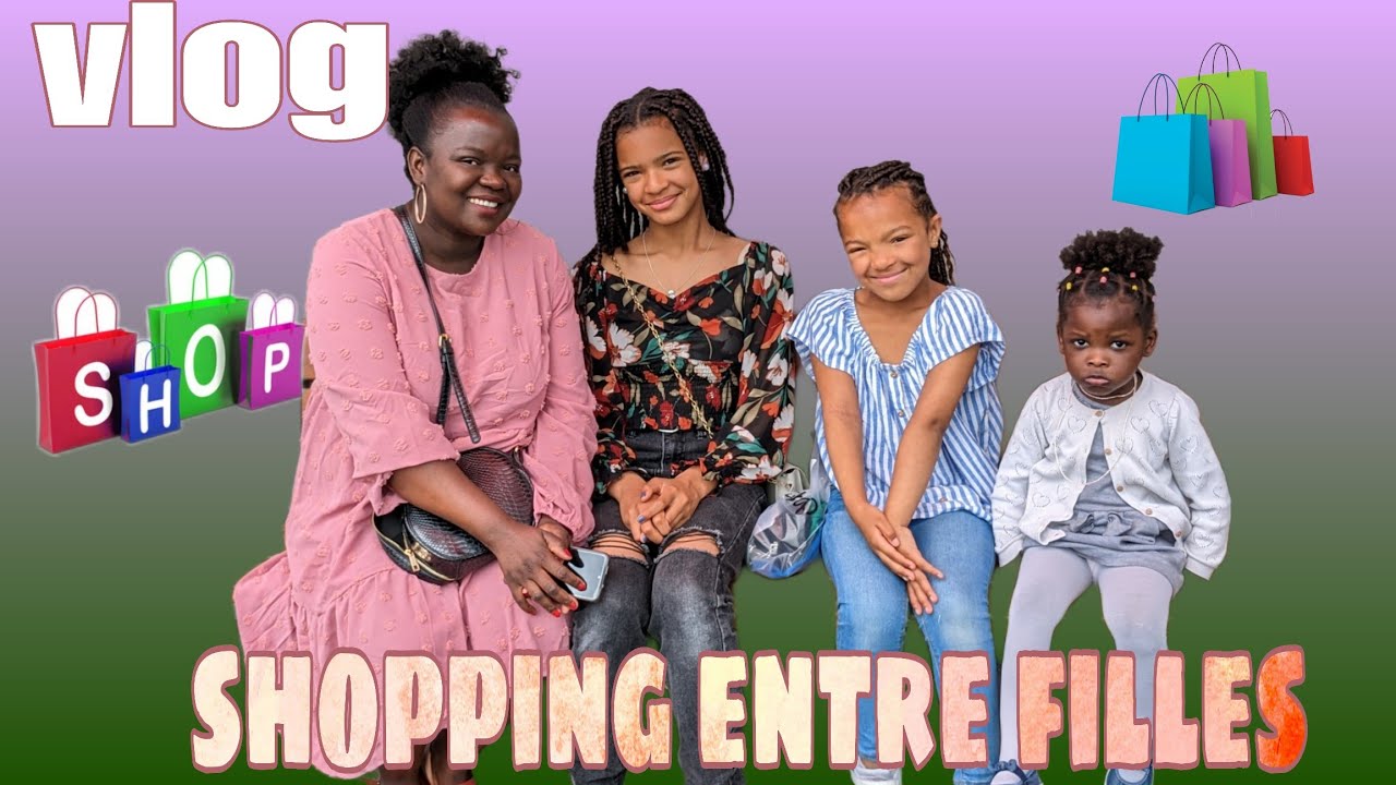 Shopping entre filles. Vlog famille