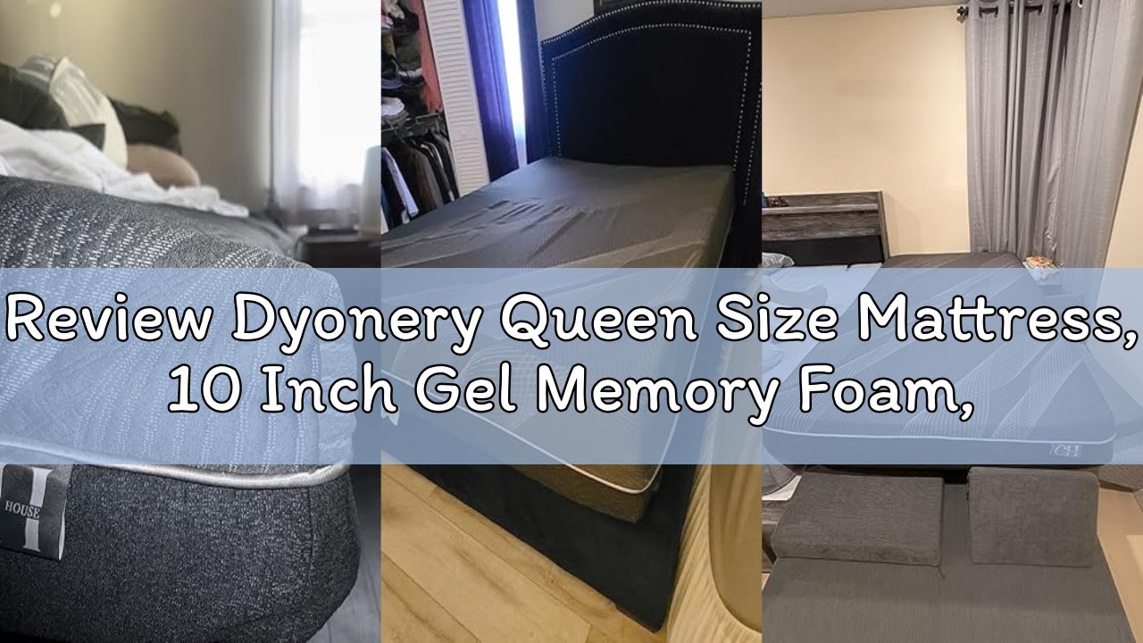 Review Dyonery Queen Size Mattress, 10 Inch Gel Memory Foam, Cooling & Back Pain Relief, CertiPUR-US