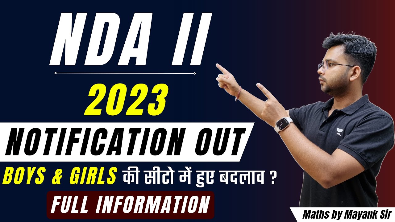 NDA 2 2023 Notification Out ! NDA 2 2023 Form Last Date ! NDA 2023 Notification Letest Update !!