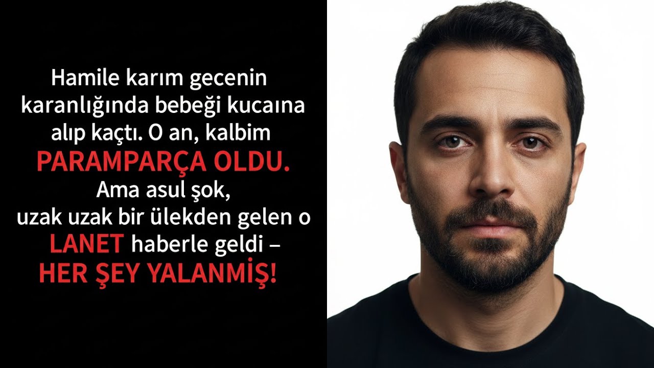 HAMİLE EŞİM BEBEĞİ ALIP KAÇTI, BAŞKA ÜLKEDEN GELEN HABER HAYATIMI ALTÜST ETTİ