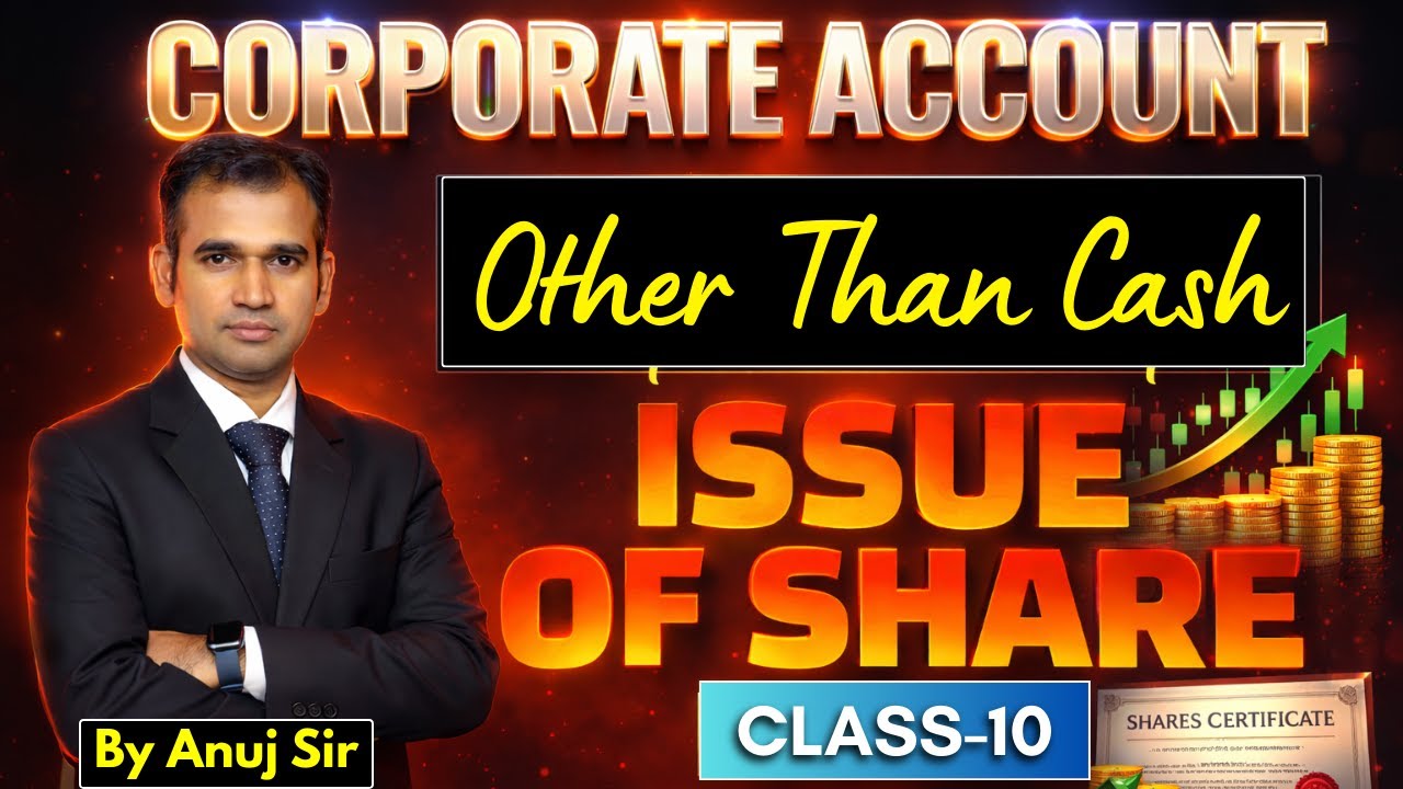 Other Than Cash | Corporate Account || 10 Class || B.com || Sem 2 | By Anuj Sir