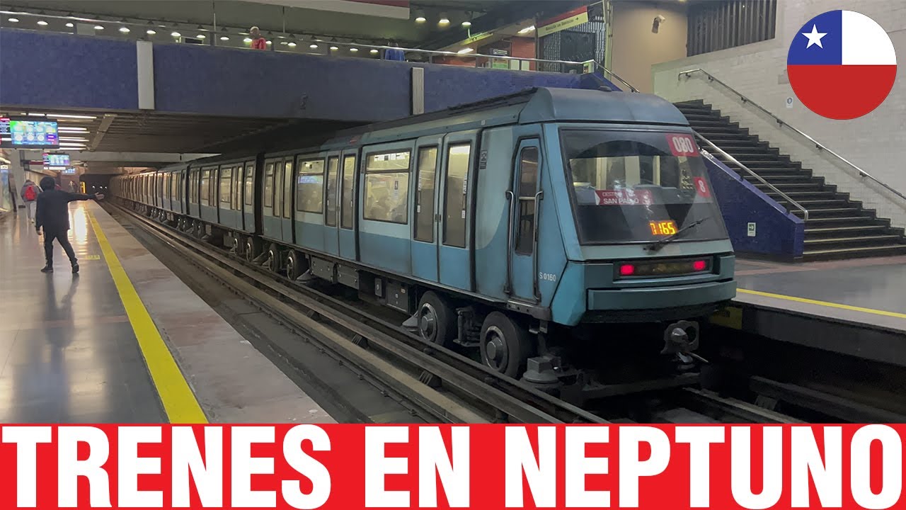 Metro De Santiago | Trenes en Neptuno (2)