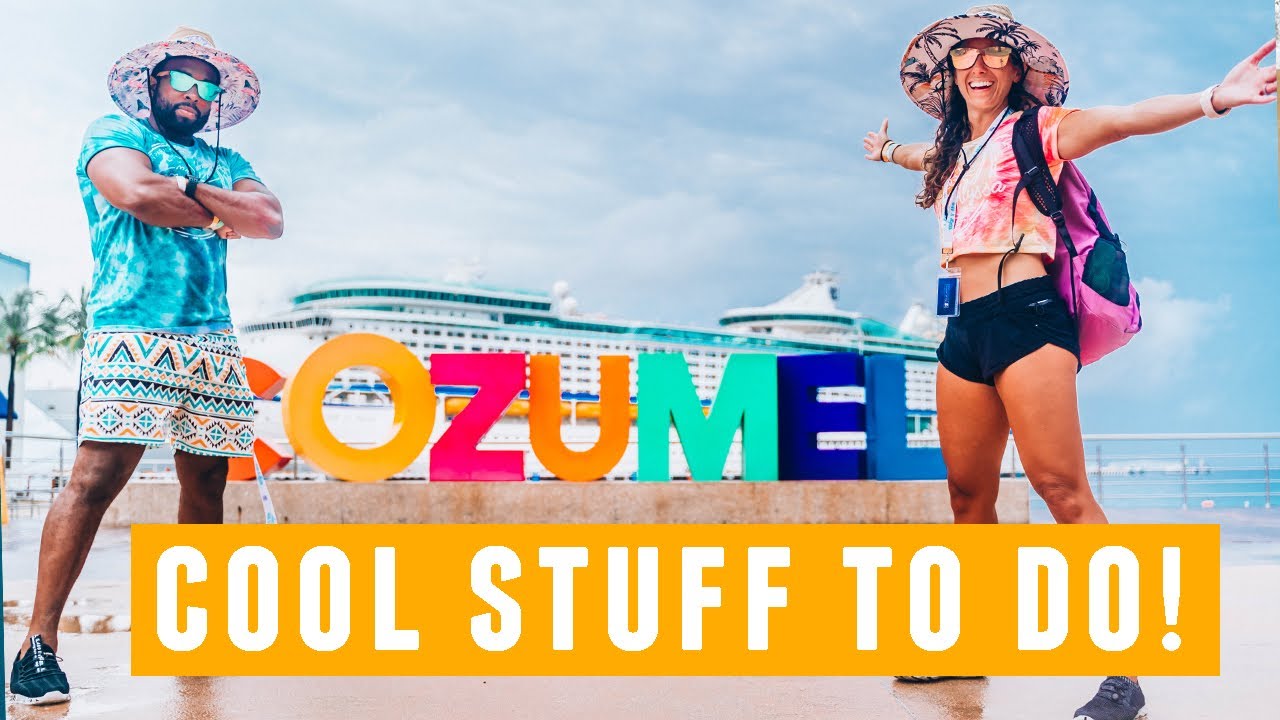 COZUMEL MEXICO - 8 Excursions In COZUMEL in this Cruise Port That Surprised Us!