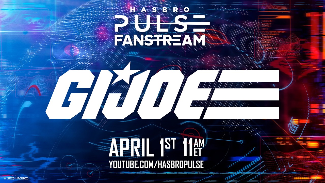 Фанстрим G.I. Joe | Апрель 2026 | Hasbro Pulse