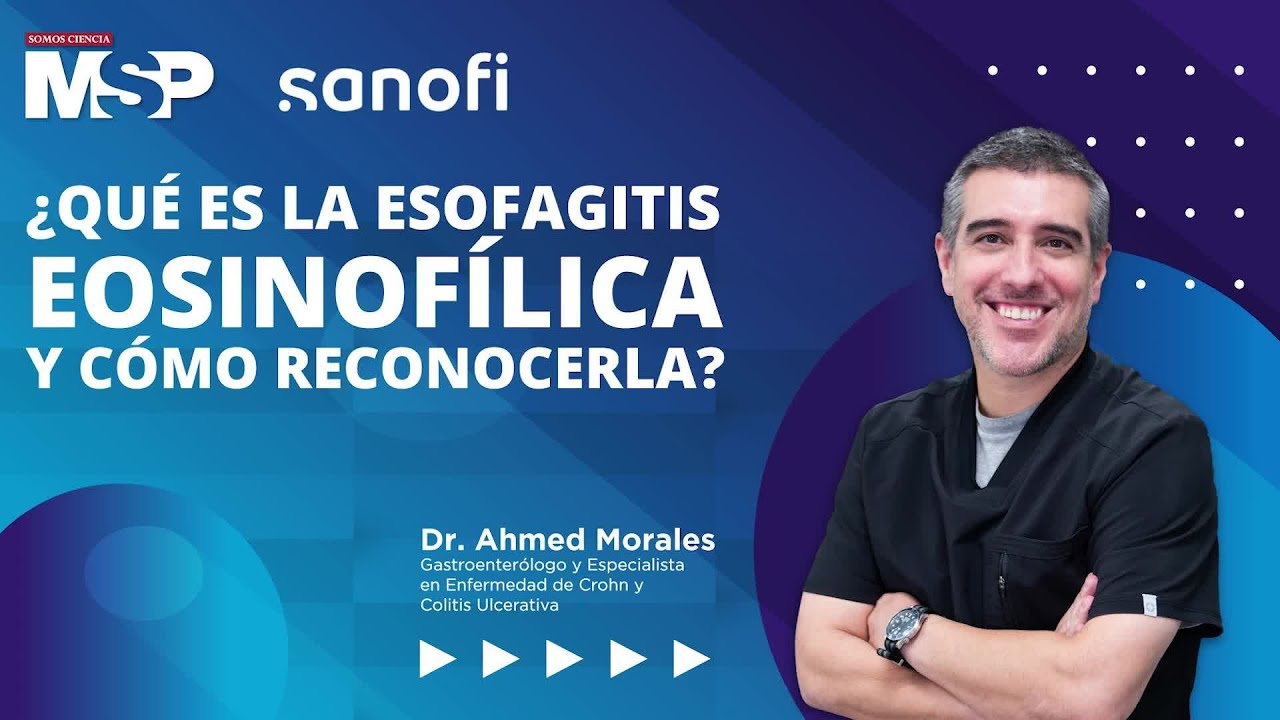 ¿Qué es la esofagitis eosinofílica y cómo reconocerla? - #MSPGastroenterología