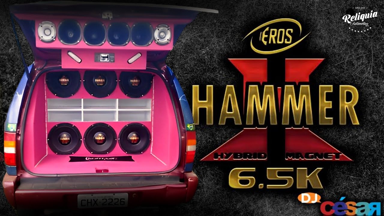CD ALTO FALANTES EROS HAMMER 6.5 PANCADÃO AUTOMOTIVO - DJ CÉSAR