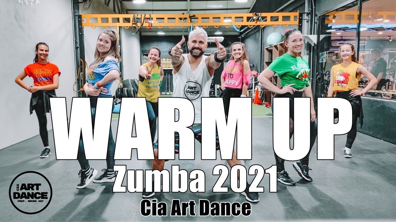 Zumba WARM-UP 2021 l Coreografia Oficial l Cia Art Dance