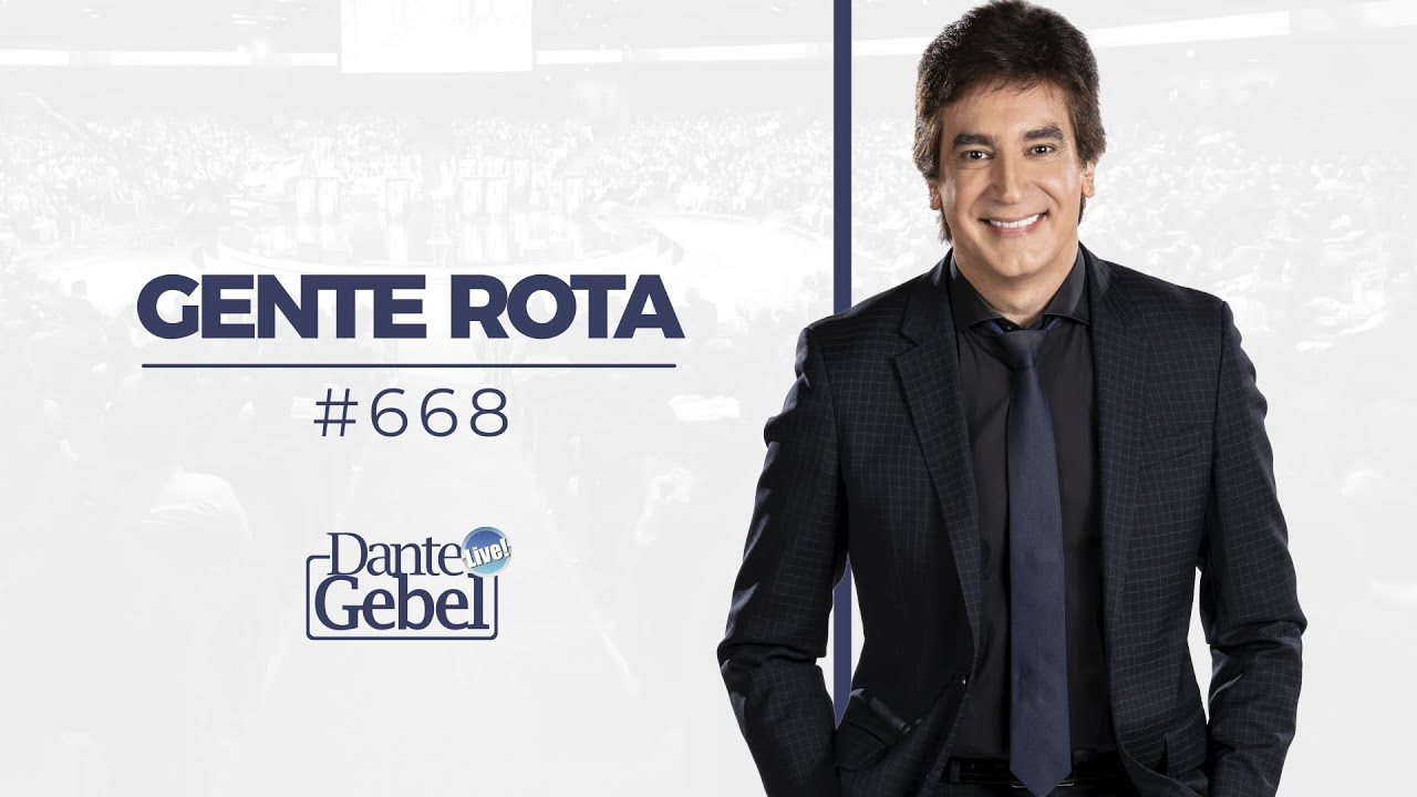 Dante Gebel #668 | Gente Rota