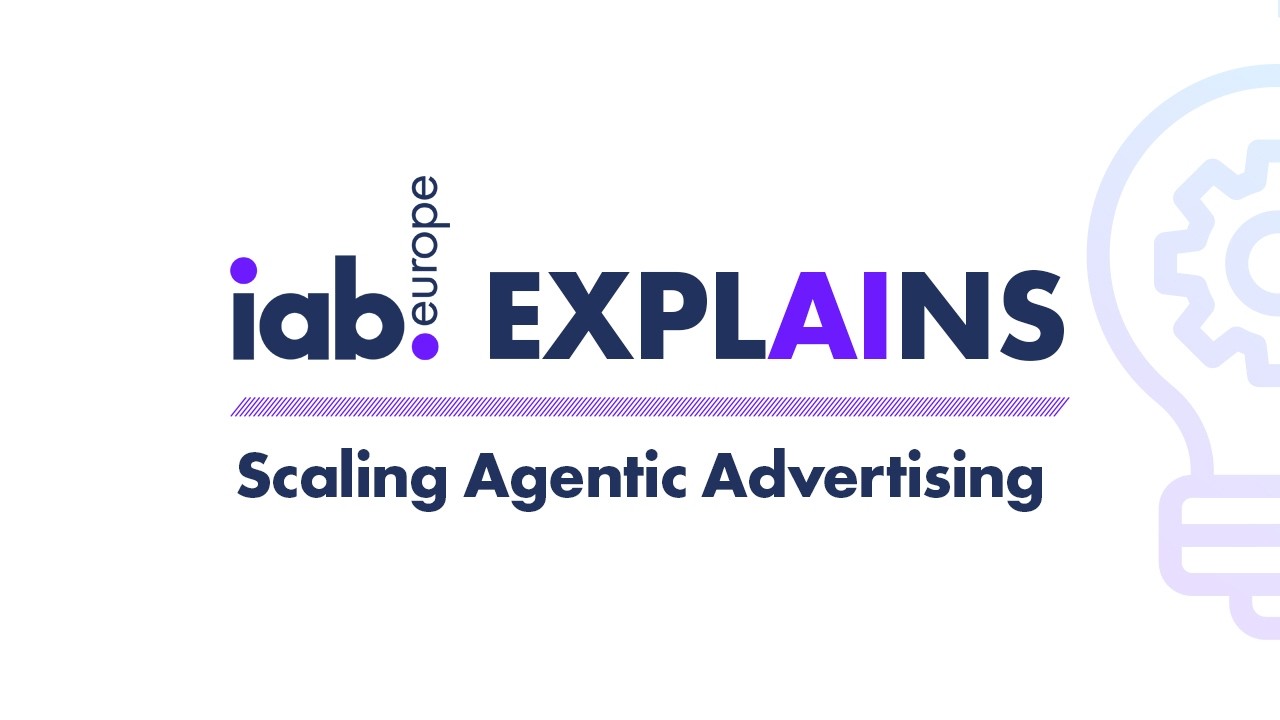 IAB Europe объясняет: Масштабирование агентской рекламы