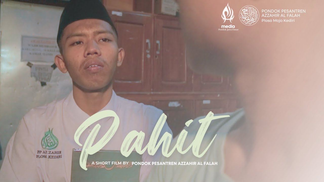 PAHIT | PP.Azzahir Alfalah Ploso,Mojo,Kediri | FESTIVAL FILM PENDEK MEDIA PONDOK JATIM 2023