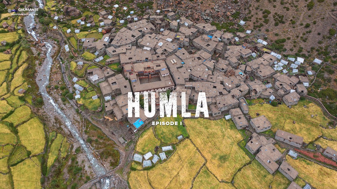 Exploring HUMLA - LIMI Valley Episode One - Waltse /Halji Gau