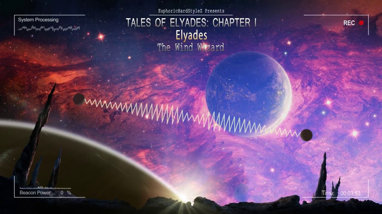 Tales of Elyades: Chapter I - The Story Of A Hero | The Wind Wizard [HQ Edit]