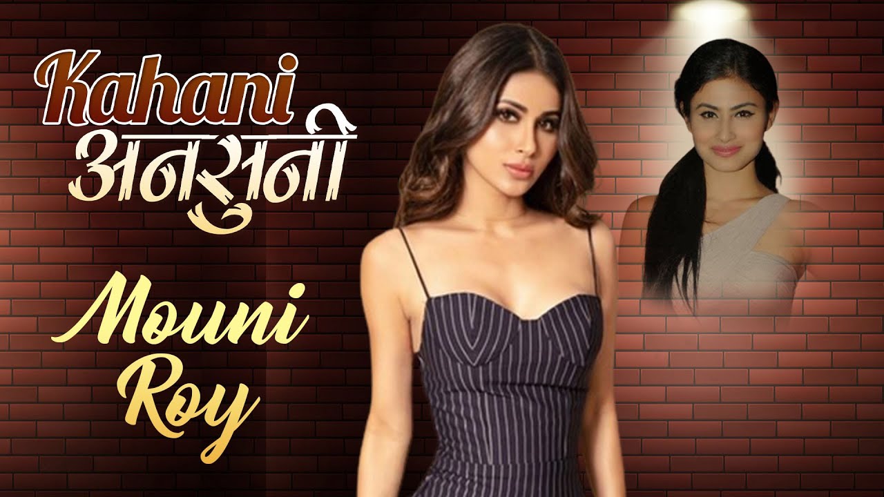 Mouni Roy Shares Her Struggle Story, Journey From Dance To Acting & More | Kahani Unsuni