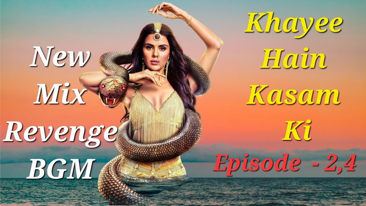 Khayee Hain Kasam ki | New Revenge Song | Naagin 7