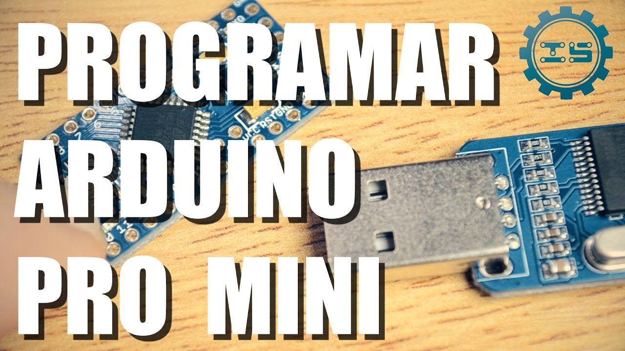 Programar Arduino Pro Mini || Review + Tutorial || LCD + Fuente