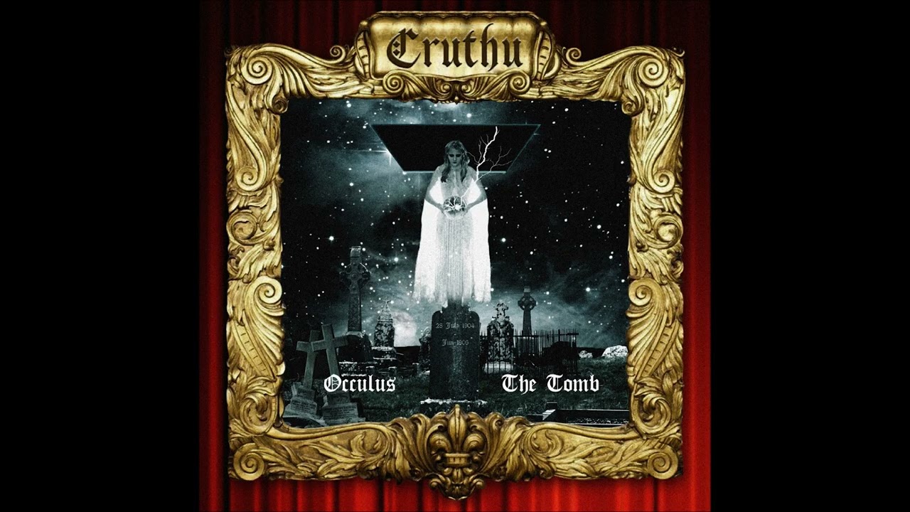 Cruthu: Set Fire to the Dawn/The Tomb/Occulus