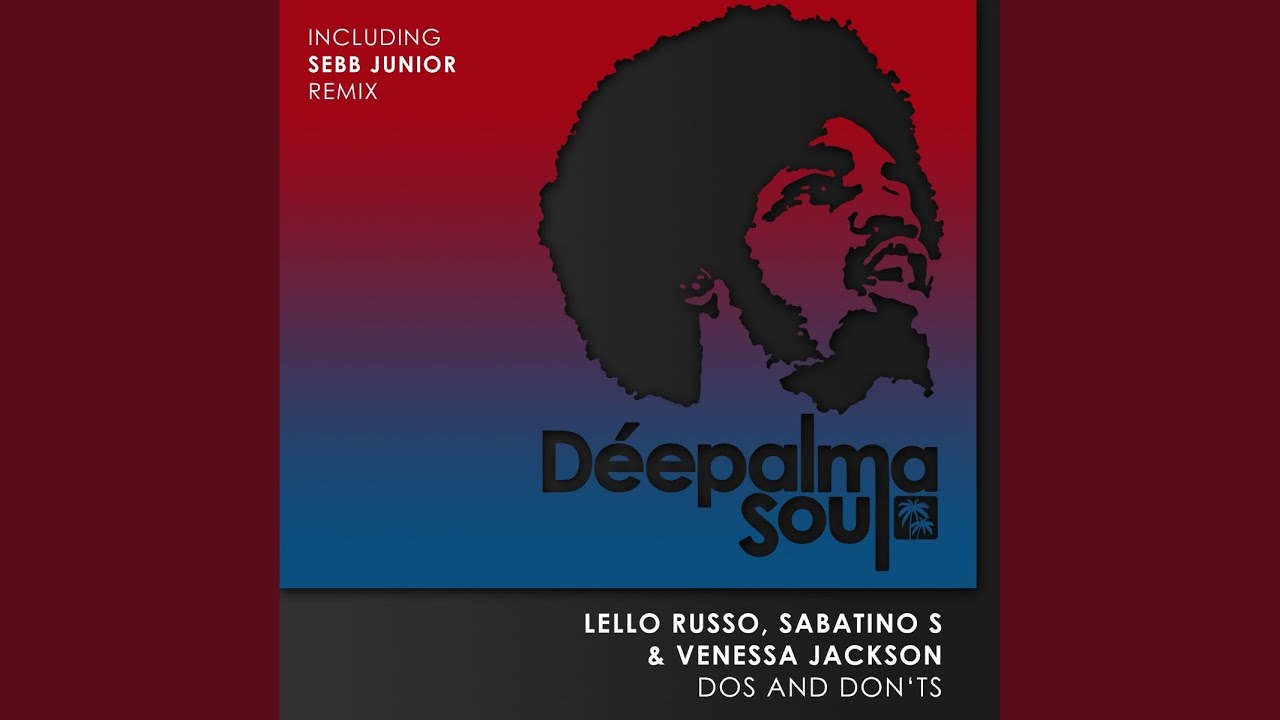 Dos and Don'ts (Extended Mix)