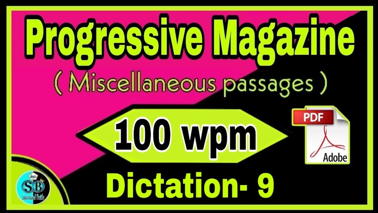 Progressive Magazine Dictation 100 wpm ll Progressive Magazine 100 wpm l English Dictation 100 wpm l