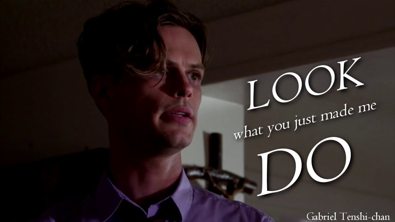 Spencer Reid - Look what you made me do