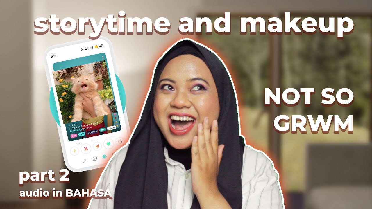 storytime and makeup - Pengalaman di Online Dating App - Part 2