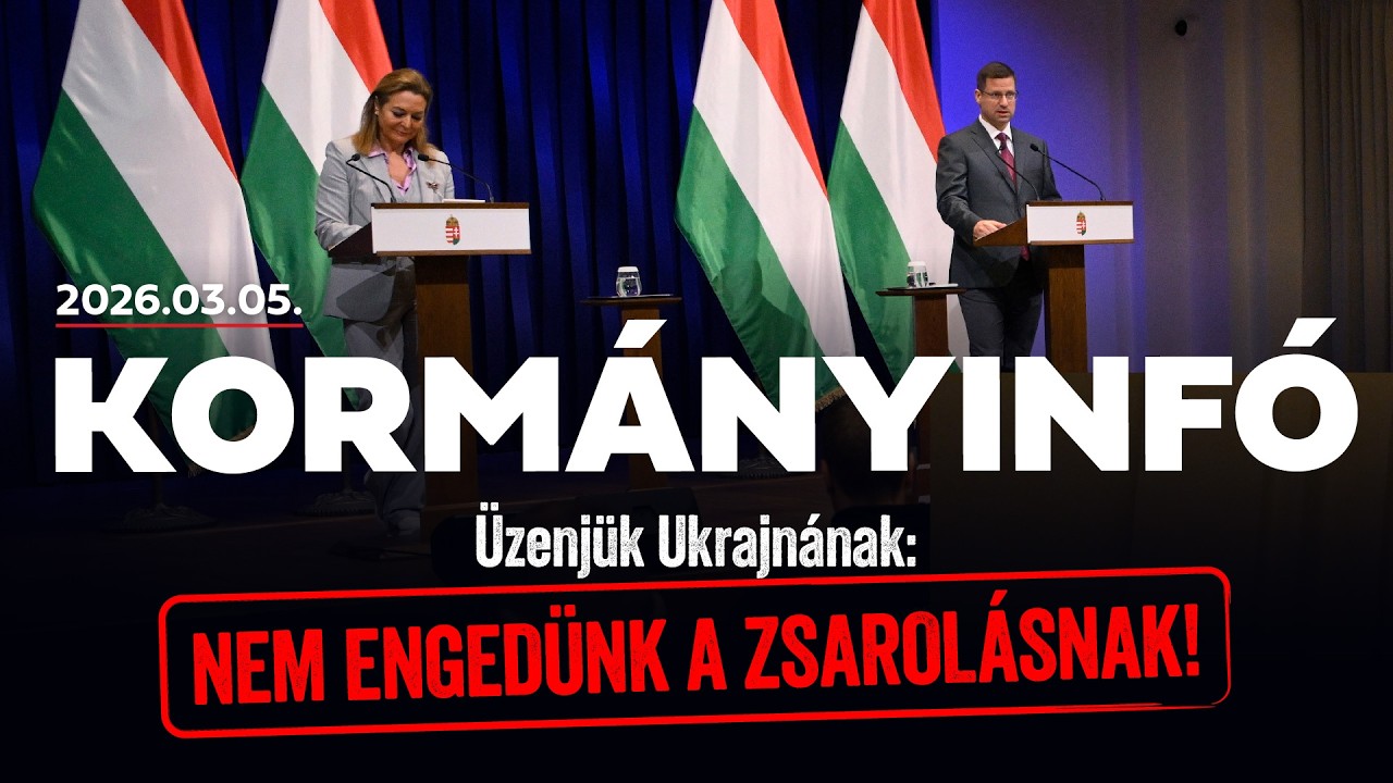 Kormányinfó (2026. március 5.)