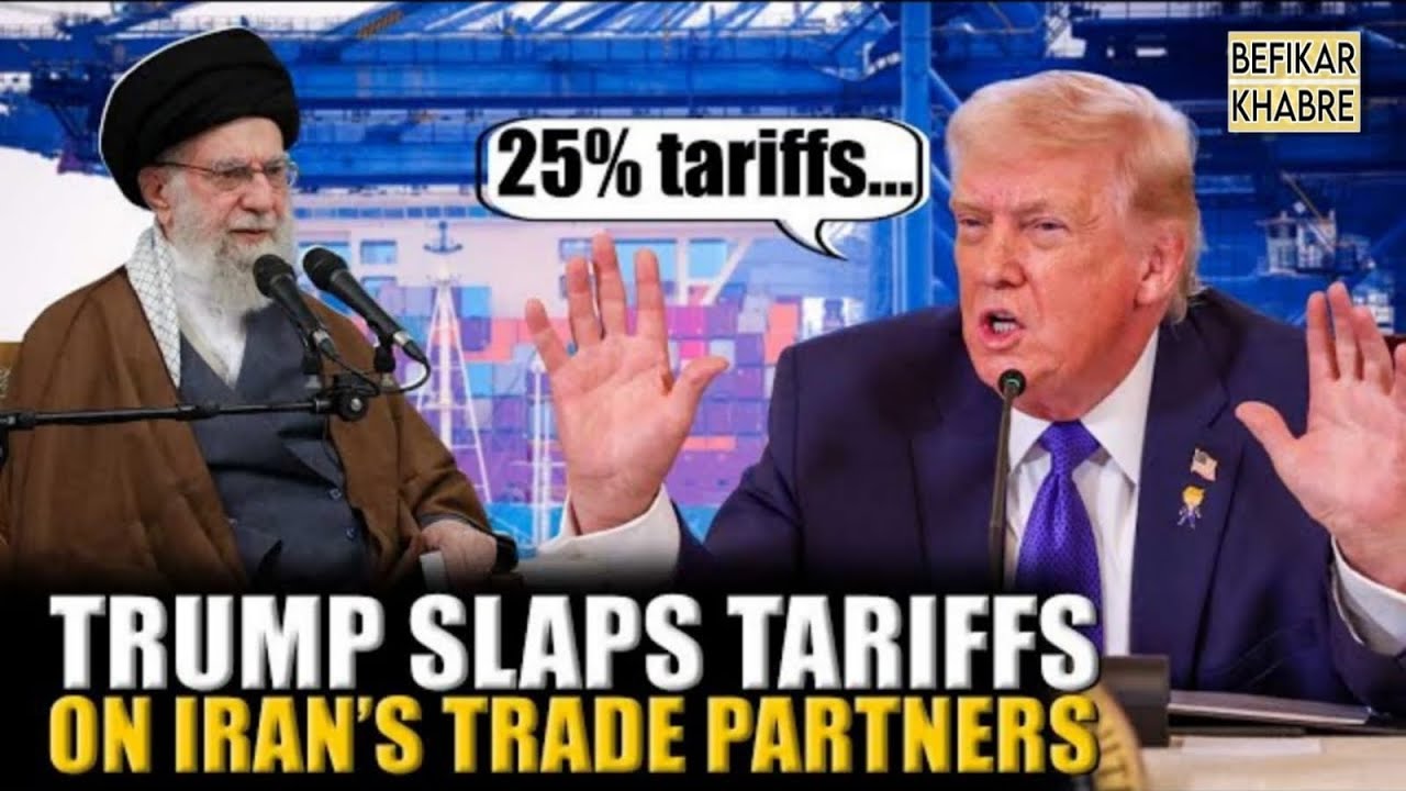 US Announces 25% Tariff on Iran’s Trade Partners Amid Massive Protests | Global Economy Impact