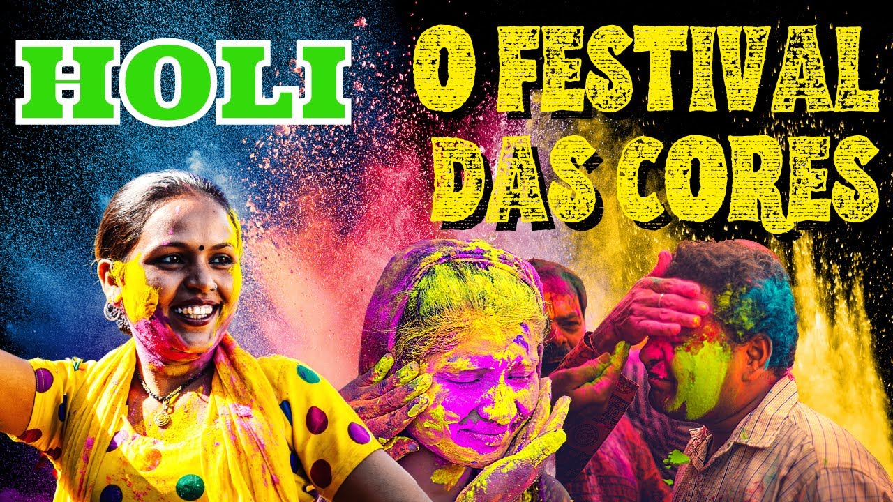 Holi - O Festival das Cores: Significado