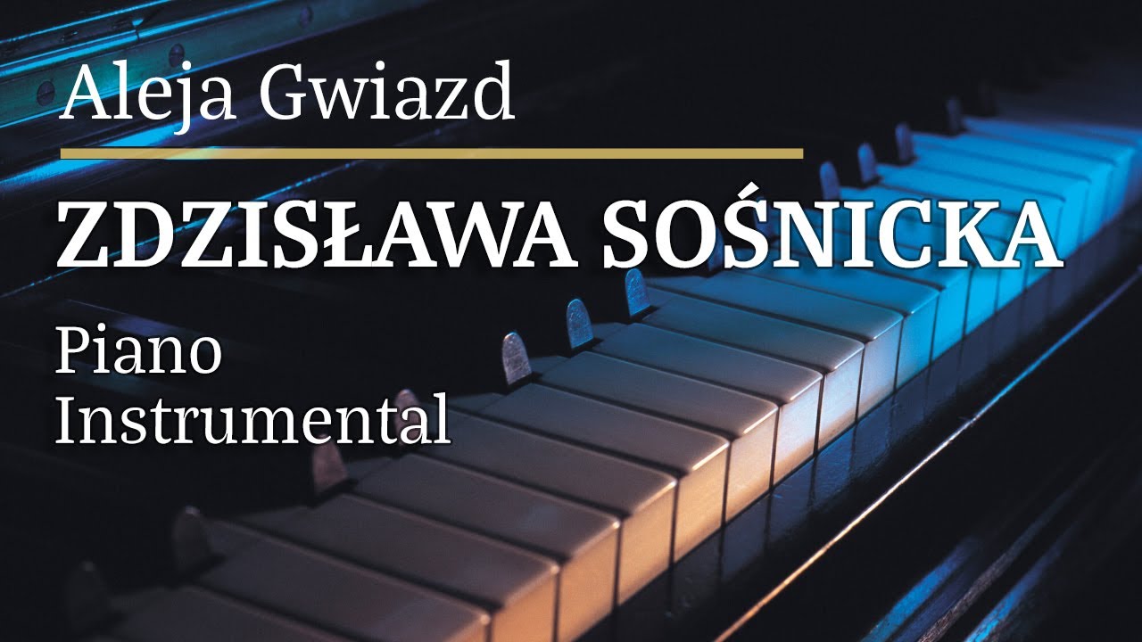 Zdzisława Sośnicka Aleja gwiazd Piano Karaoke MyVersion - Tonacja C-min