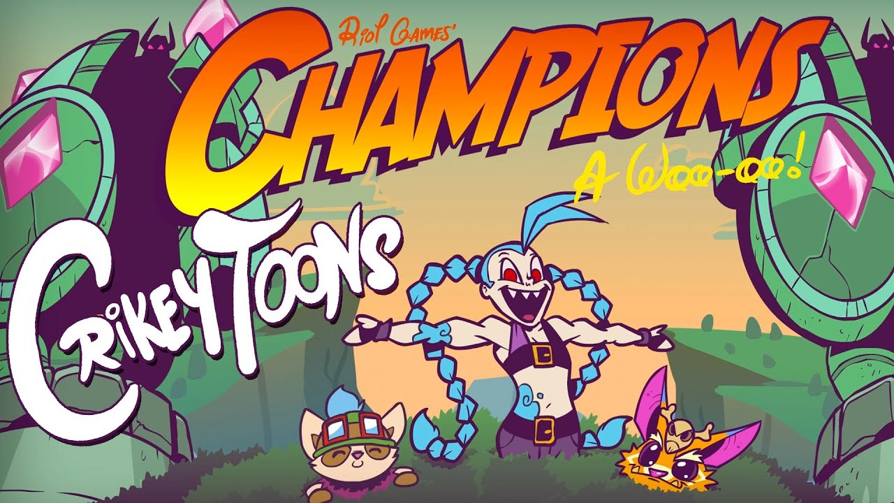 League of Legends cartoon - Champions! (LoL)