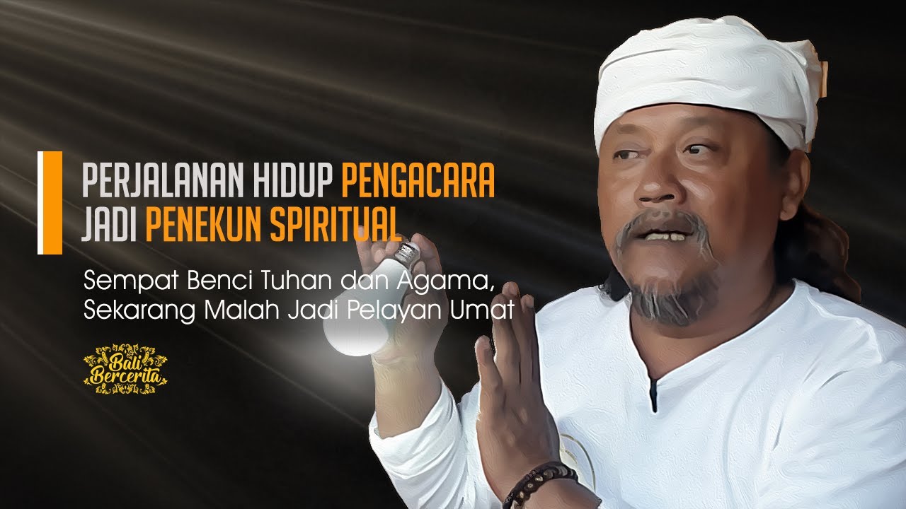PERJALANAN HIDUP PENGACARA JADI PENEKUN SPIRITUAL