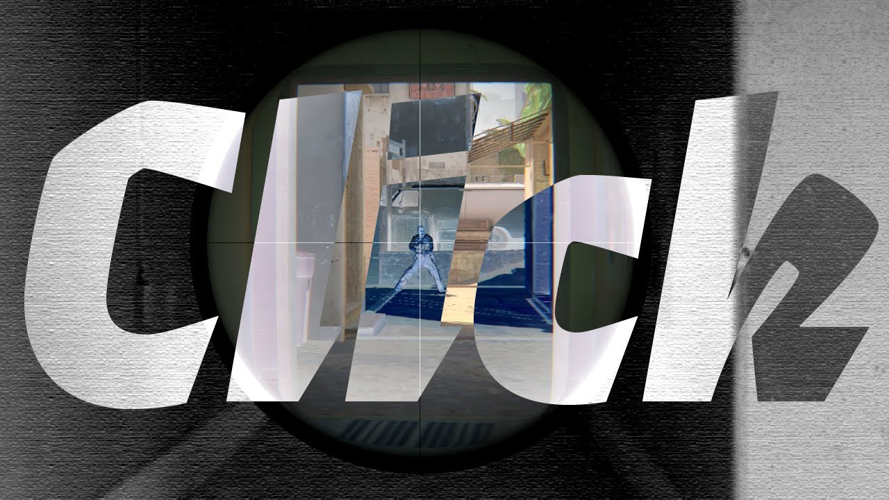 Click - CS2 edit