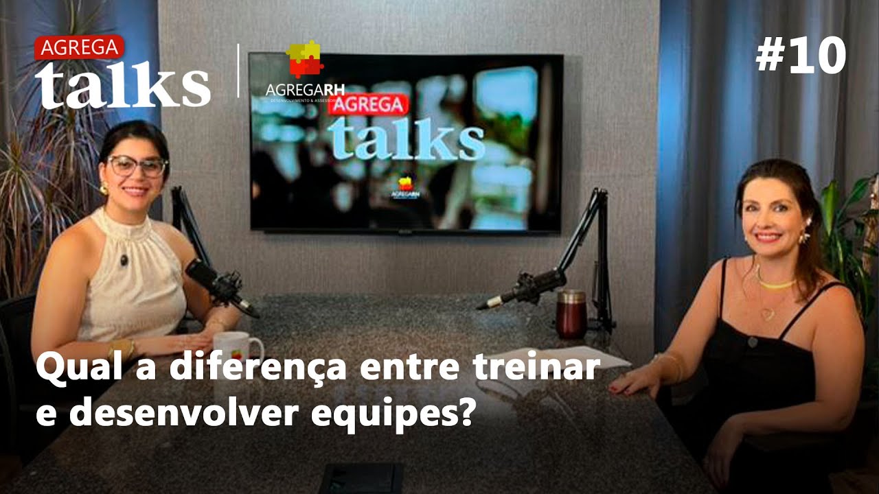 🔴 Agrega Talks #10 – Treinar ou desenvolver pessoas: qual realmente gera resultados?