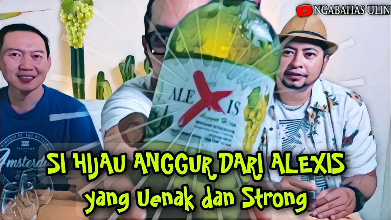 BARU !! Review Minuman ANGGUR HIJAU dari ALEXIS | SESI COMPARE | 21+ | Minuman beralkohol