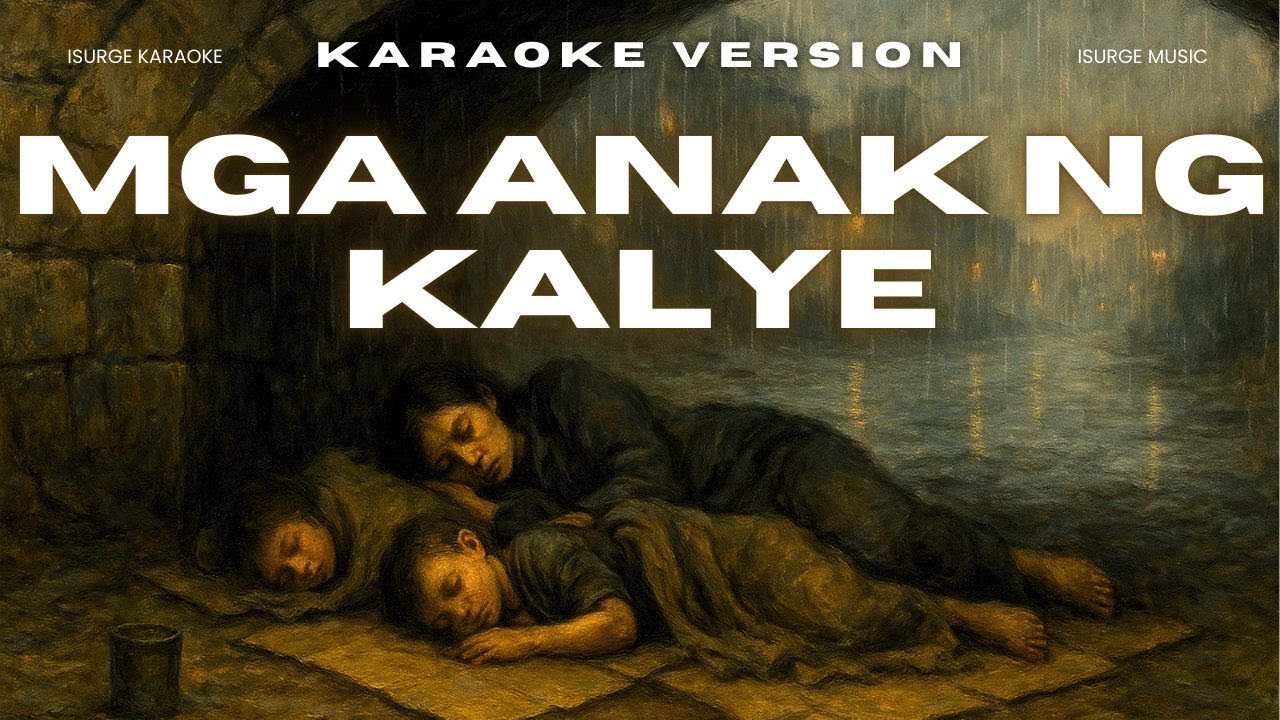 Mga Anak ng Kalye – Emotional Protest Karaoke | Filipino Reality Song