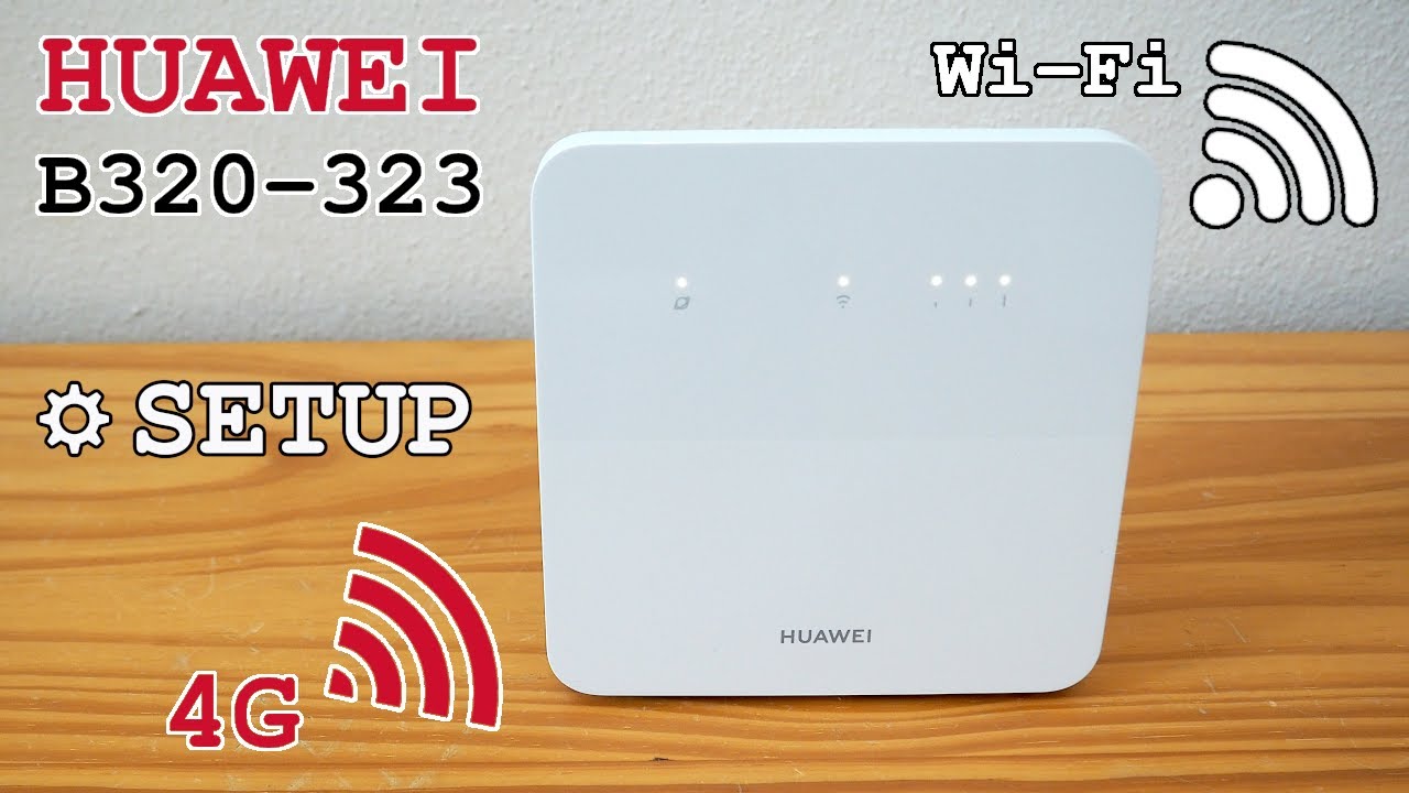 HUAWEI B320-323 4G Router Wi-Fi • Unboxing, installation, configuration and test