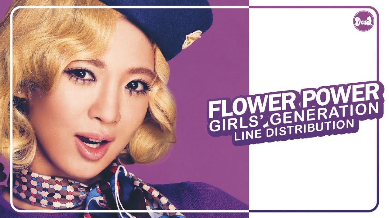 Girls&rsquo; Generation (少女時代) &ndash; FLOWER POWER | Line Distribution (All Vocals)