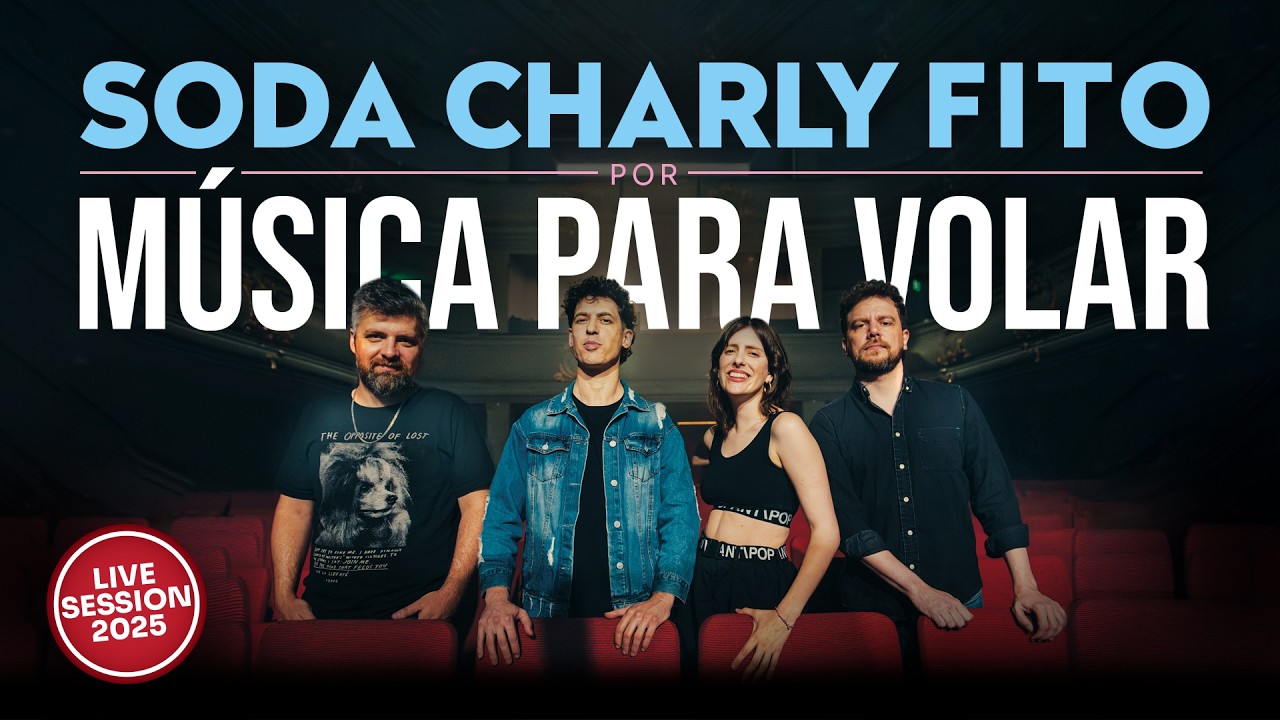LIVE SESSION 2025 Soda, Charly & Fito por Música para Volar