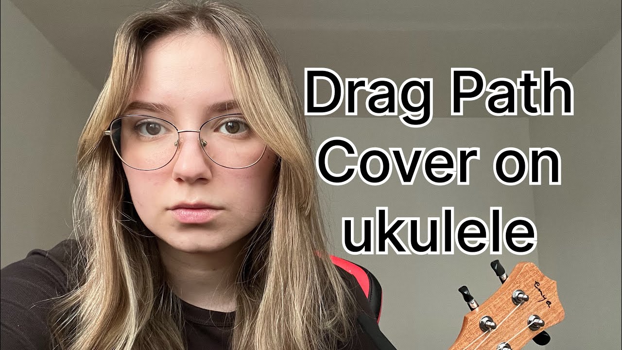 Drag Path- Twenty one Pilots |cover on ukulele|ukudary
