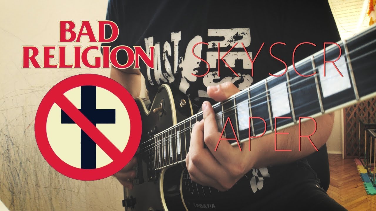 Bad Religion - Skyscraper (Guitar Cover)