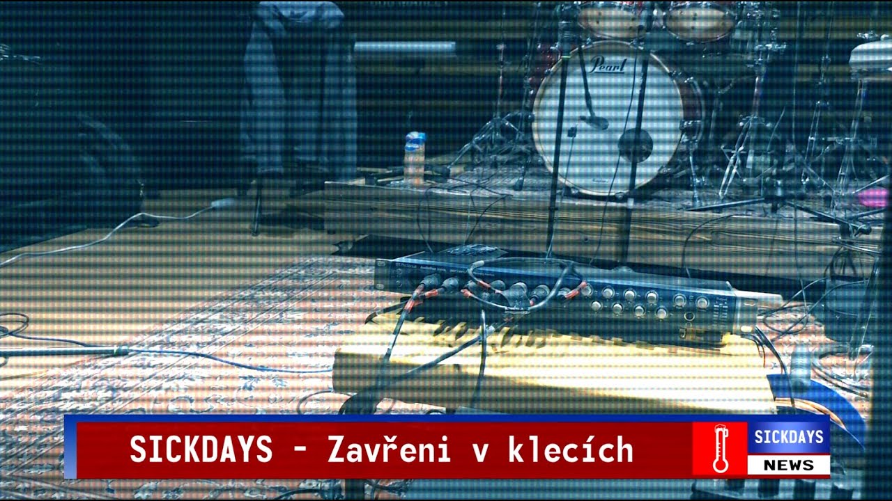 Sickdays - Zavřeni v klec&iacute;ch (koronasong)