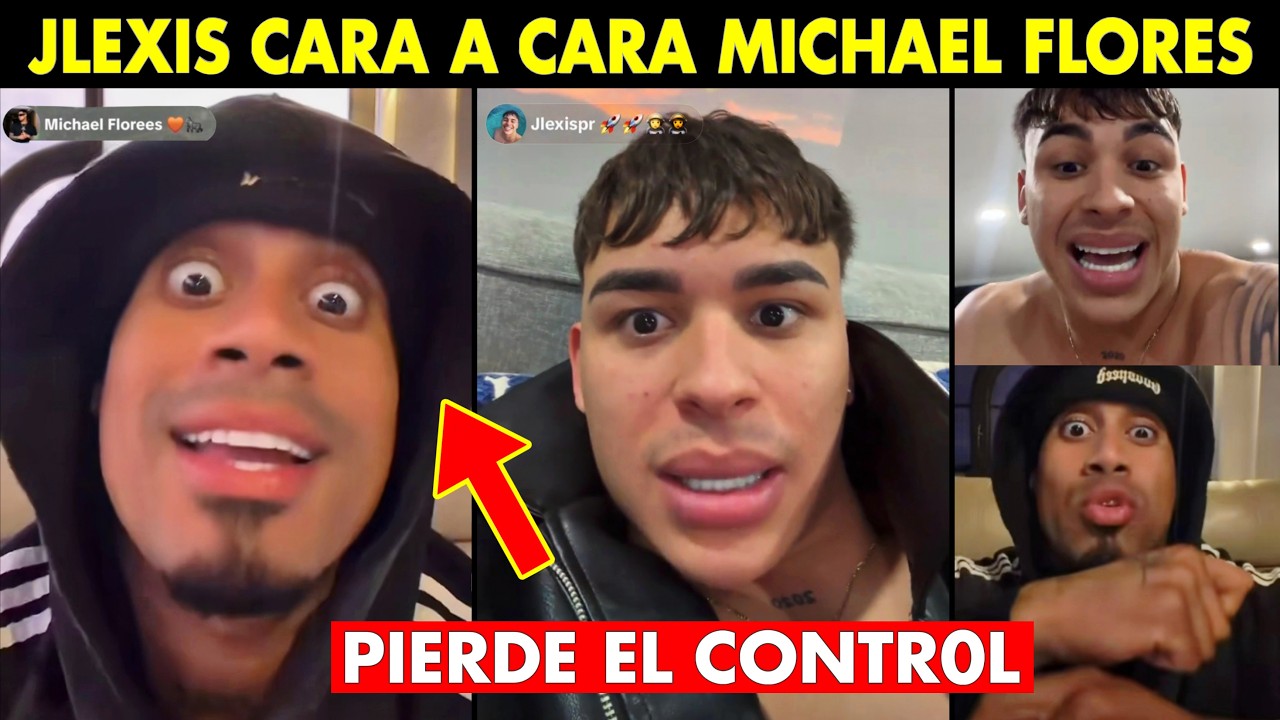 MICHAEL FLORES CARA A CARA CON JLEXIS EN FUERTE DISCUSION