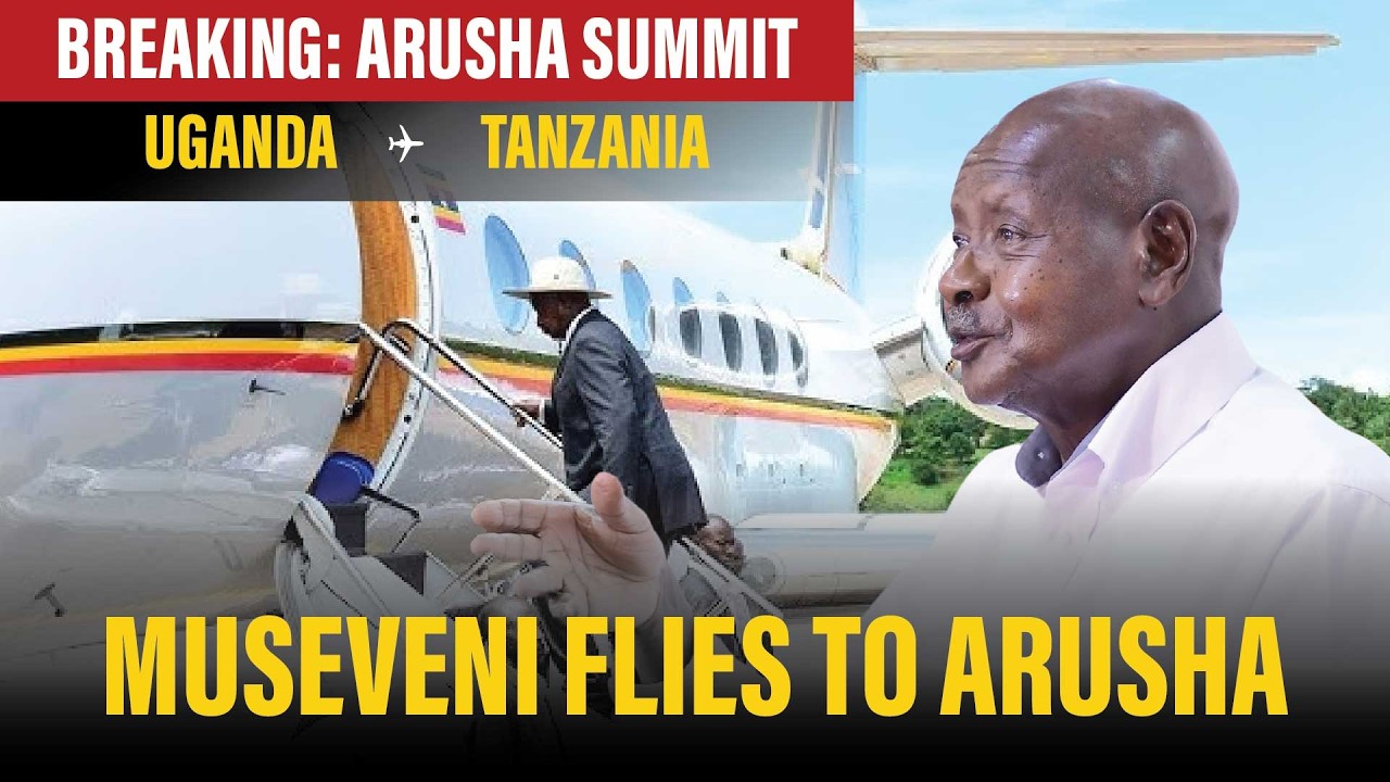 Museveni Flies to Arusha for Crucial Regional Summit | What’s at Stake?