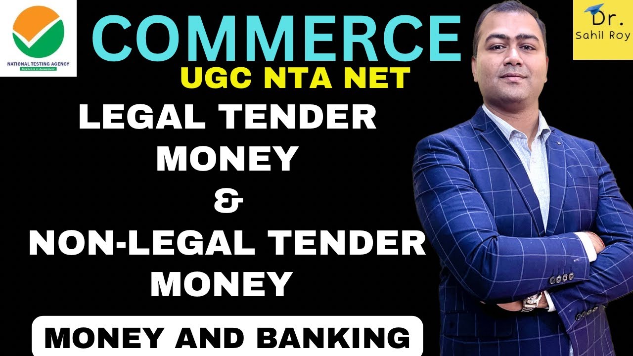 Legal Tender Money & Non Legal Tender Money | Classification Of Money | Dr. Sahil Roy